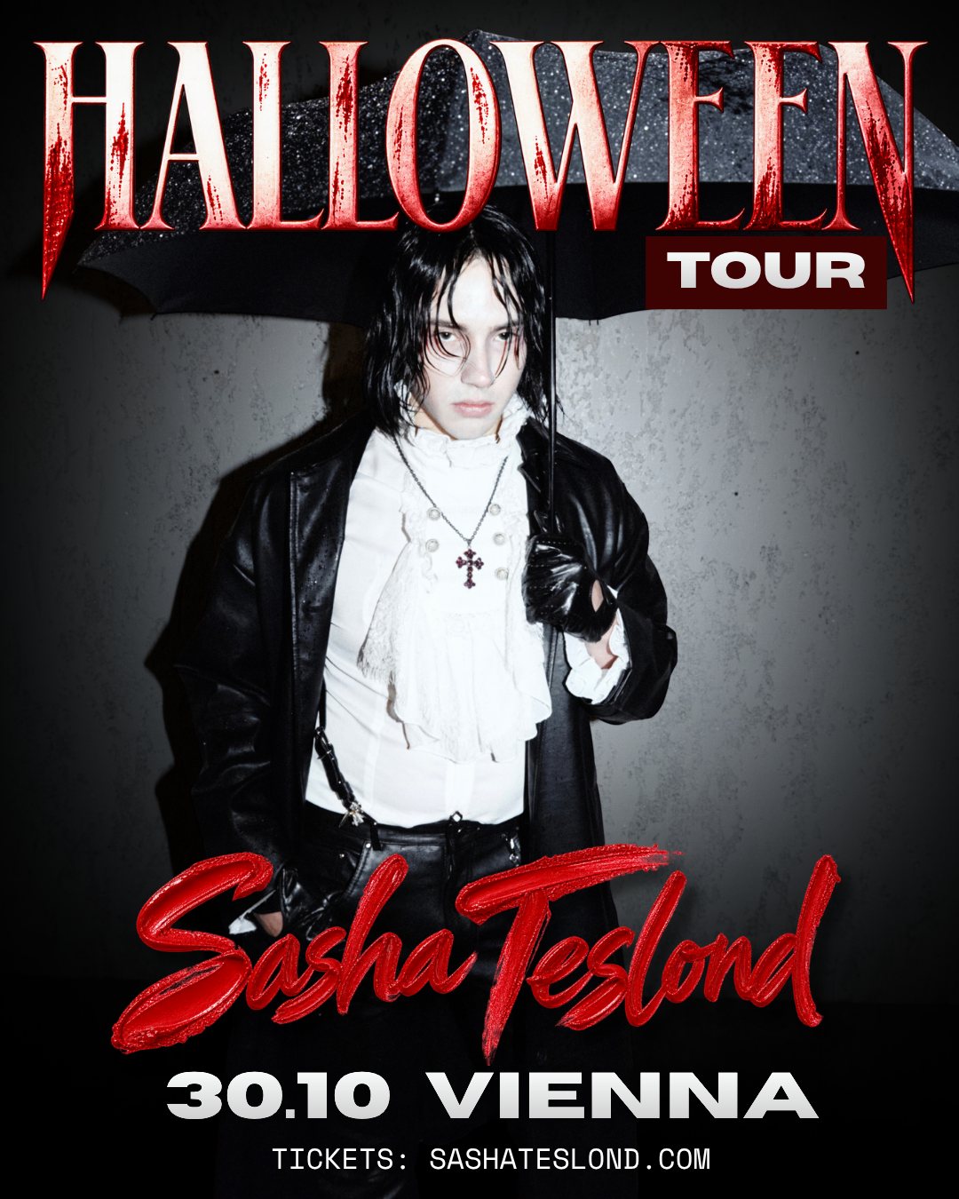 Sasha Teslond — Halloween Tour, Vienna 30.10